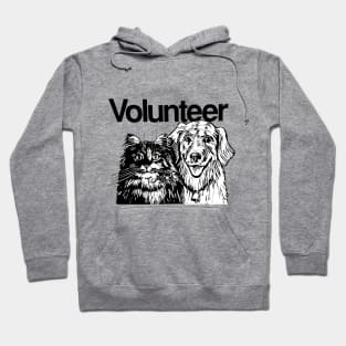 Volunteer, everyone should Hoodie